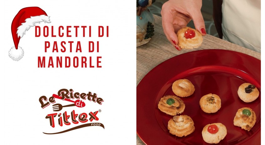 DOLCETTI DI PASTA DI MANDORLE O PASTA REALE